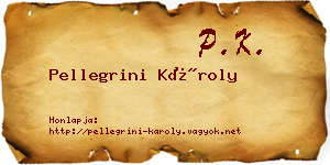 Pellegrini Károly névjegykártya
